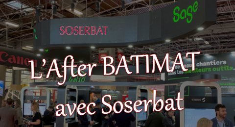 L'after BATIMAT avec Soserbat !